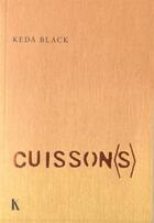 Couverture du livre « Cuisson(s) » de Black Keda aux éditions Actes Sud