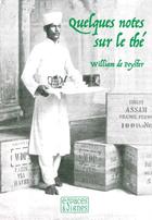 Couverture du livre « Quelques notes sur le thé » de William De Peyster aux éditions Espaces & Signes