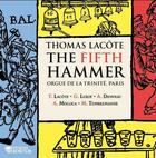 Couverture du livre « Cd - The Fifth Hammer » de Thomas Lacote aux éditions Hortus