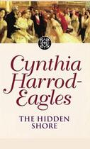 Couverture du livre « Dynasty 19: The Hidden Shore » de Harrod-Eagles Cynthia aux éditions Little Brown Book Group Digital