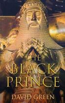 Couverture du livre « The Black Prince » de Green David aux éditions History Press Digital