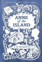 Couverture du livre « Anne of the Island » de Montgomery L M aux éditions Aladdin