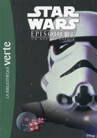 Couverture du livre « Star Wars - épisode IV ; un nouvel espoir » de  aux éditions Hachette Jeunesse