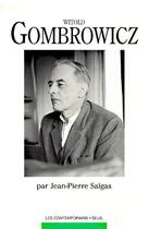 Couverture du livre « Witold gombrowicz » de Jean-Pierre Salgas aux éditions Seuil