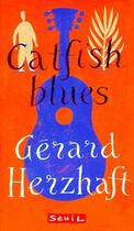 Couverture du livre « Catfish blues » de Gerard Herzhaft aux éditions Seuil Jeunesse