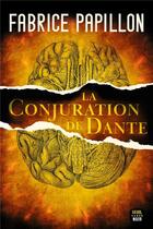 Couverture du livre « La conjuration de Dante » de Fabrice Papillon aux éditions Seuil