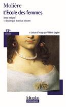 Couverture du livre « L'école des femmes » de Moliere aux éditions Folio