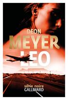 Couverture du livre « Léo » de Deon Meyer aux éditions Gallimard