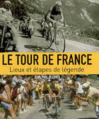 Couverture du livre « Tour de france (nouvelle edition 2006) » de Jean-Paul Ollivier aux éditions Flammarion