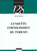 Couverture du livre « L'Enquete Ethnologique De Terrain » de Jean Copans aux éditions Nathan