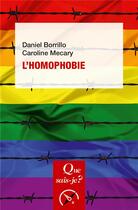 Couverture du livre « L'homophobie » de Caroline Mecary et Daniel Borrillo aux éditions Que Sais-je ?