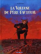 Couverture du livre « La voleuse du Père-Fauteuil ; intégrale » de Eric Omond et Yoann aux éditions Dargaud