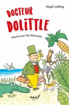 Couverture du livre « Docteur Dolittle » de Ole Konnecke et Hugh Lofting aux éditions Ecole Des Loisirs