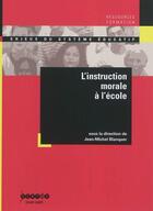 Couverture du livre « L'instruction morale a l'ecole » de Jean-Michel Blanquer aux éditions Reseau Canope