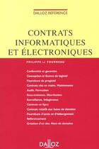 Couverture du livre « Contrats informatiques et électroniques (2e édition) » de Philippe Le Tourneau aux éditions Dalloz