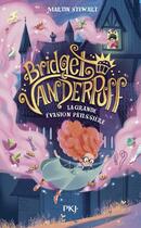 Couverture du livre « Bridget Vanderpuff Tome 1 : Bridget Vanderpuff et la grande évasion pâtissière » de Martin Stewart et Marine Gosselin aux éditions Pocket Jeunesse