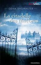 Couverture du livre « La citadelle des ténèbres » de Gena Showalter aux éditions Harlequin