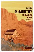 Couverture du livre « Lonesome Dove Tome 2 » de Larry Mcmurtry aux éditions Gallmeister