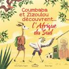 Couverture du livre « Coumbaba et Zizoulou découvrent l'Afrique du sud » de Anne-Sophie Coppin et Eloise Oger aux éditions Ctp Rue Des Enfants