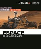 Couverture du livre « Espace-de la lune a mars » de Le Monde aux éditions Le Monde