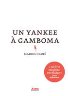 Couverture du livre « Un yankee à Gamboma » de Marius Nguie aux éditions Alma Editeur