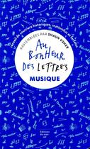Couverture du livre « Au bonheur des lettres ; musique » de Shaun Usher aux éditions Editions Du Sous Sol