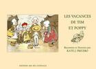 Couverture du livre « Les vacances de Tim et Poppy » de Kate J. Fricero aux éditions Editions Des Six Coupeaux