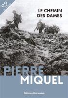 Couverture du livre « Le chemin des dames » de Pierre Miquel aux éditions Les Editions Retrouvees