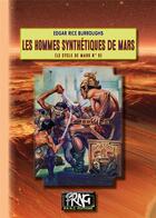 Couverture du livre « Le cycle de Mars Tome 9 : Les hommes synthétiques de Mars » de Edgar Rice Burroughs aux éditions Prng