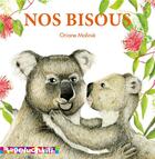 Couverture du livre « Nos bisous » de Oriane Molinie-Chome aux éditions Lapeluchkili