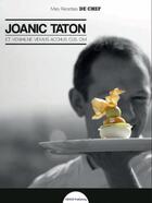 Couverture du livre « Secrets de pâtissier » de Joannic Taton aux éditions 1min30 Publishing