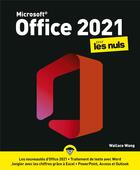 Couverture du livre « Microsoft Office 2021 pour les nuls » de Wallace Wang et Jean-Pierre Cano aux éditions First Interactive