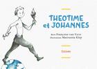 Couverture du livre « Théotime et Johannes » de Francoise/Klep aux éditions Edilivre