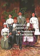 Couverture du livre « Les lumières de Sarajevo » de Moise Abinun aux éditions Lior