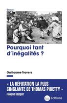 Couverture du livre « Pourquoi tant d'inegalites ? » de Guillaume Travers aux éditions La Nouvelle Librairie