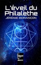 Couverture du livre « L'éveil du philalèthe » de Jeremie Morancon aux éditions The Melmac Cat