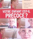 Couverture du livre « Votre Enfant Est-Il Precoce ? » de Clotilde Beylouneh aux éditions Marabout