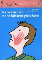 Couverture du livre « Les paresseuses ne se laissent plus faire » de V Chatal et S Millot aux éditions Marabout