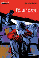 Couverture du livre « J'ai la haime » de Christine Beigel aux éditions Belin Education