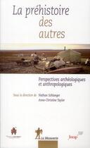 Couverture du livre « La préhistoire des autres » de  aux éditions La Decouverte