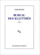 Couverture du livre « Bureau des illettrés » de Yves Ravey aux éditions Minuit