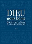 Couverture du livre « Dieu nous bénit ; bénédiction pour la vie de tous les jours » de  aux éditions Mame