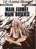 Couverture du livre « Le Lama Blanc T.5 ; main fermée, main ouverte » de Alexandro Jodorowsky et Georges Bess aux éditions Humanoides Associes