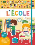 Couverture du livre « L'école ; mes premiers autocollants » de Kiwi et Yi-Hsuan Wu aux éditions Philippe Auzou