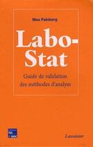 Couverture du livre « Labostat ; guide de validation des méthodes d'analyse » de Max Feinberg aux éditions Tec Et Doc