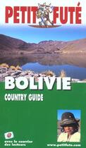 Couverture du livre « GUIDE PETIT FUTE ; COUNTRY GUIDE ; Bolivie (edition 2003) » de  aux éditions Le Petit Fute