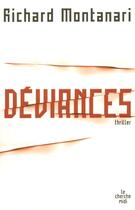 Couverture du livre « Déviances » de Richard Montanari aux éditions Cherche Midi