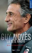 Couverture du livre « La tête haute » de Guy Noves aux éditions Hugo Poche