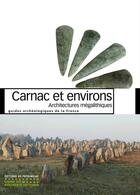 Couverture du livre « Carnac » de Emmanuelle Vigier et Christine Boujot aux éditions Editions Du Patrimoine
