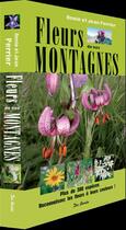 Couverture du livre « Fleurs de nos montagnes » de Jean Perrier et Annie Perrier aux éditions De Boree